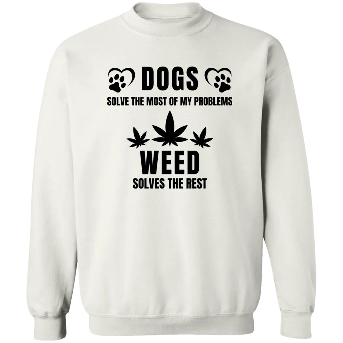 Dogs & Weed Sweatshirt