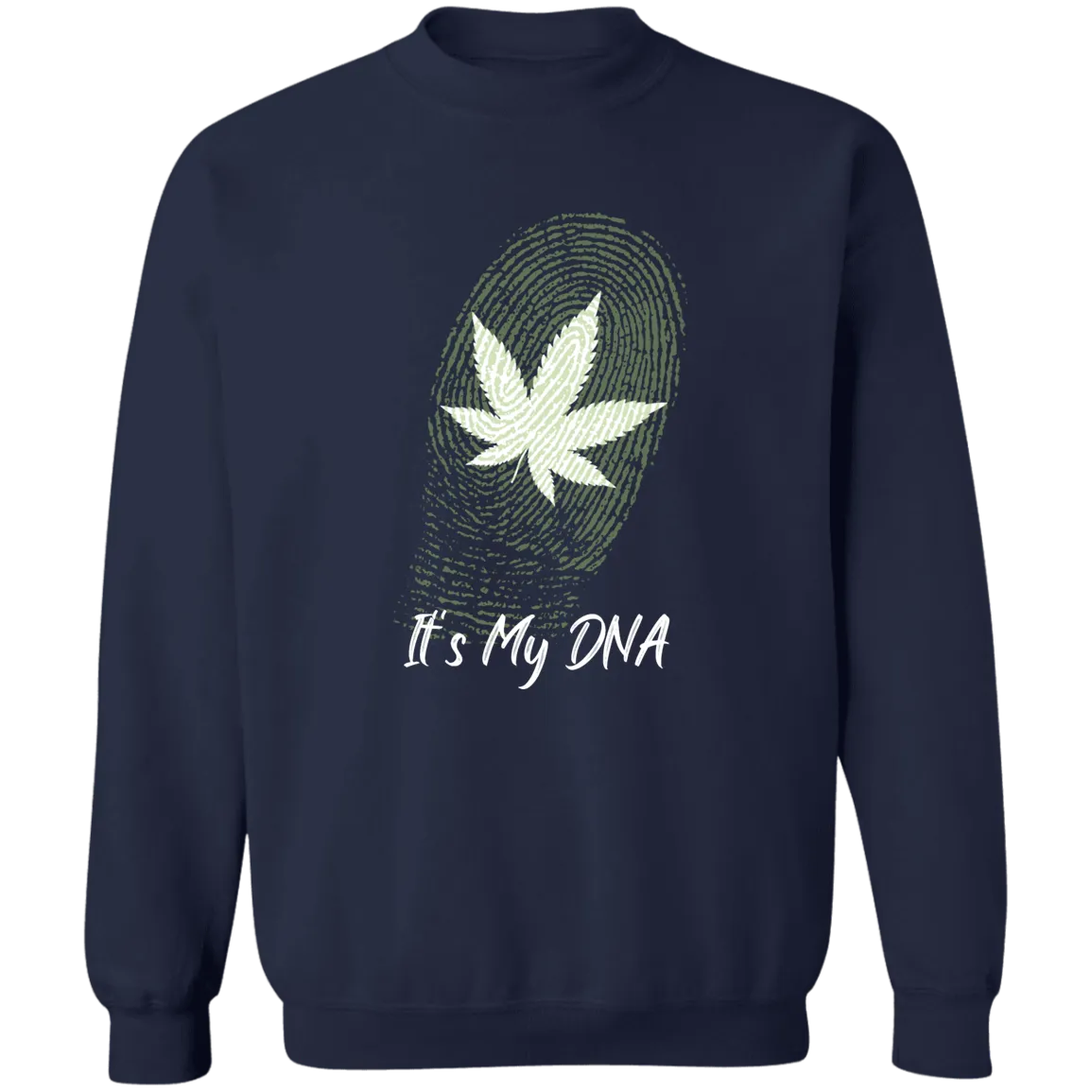 It`s My DNA Sweatshirt