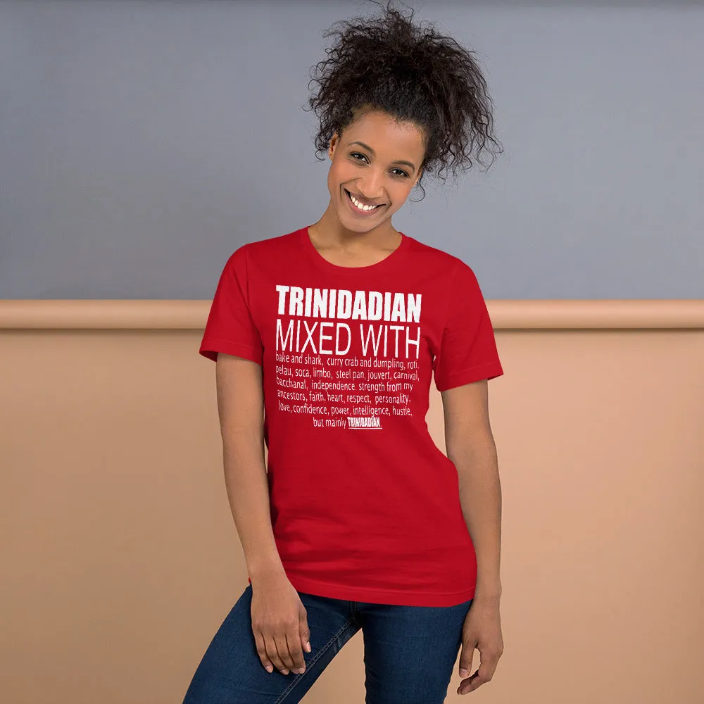 Trinidadian Mixed with Trini T Shirt